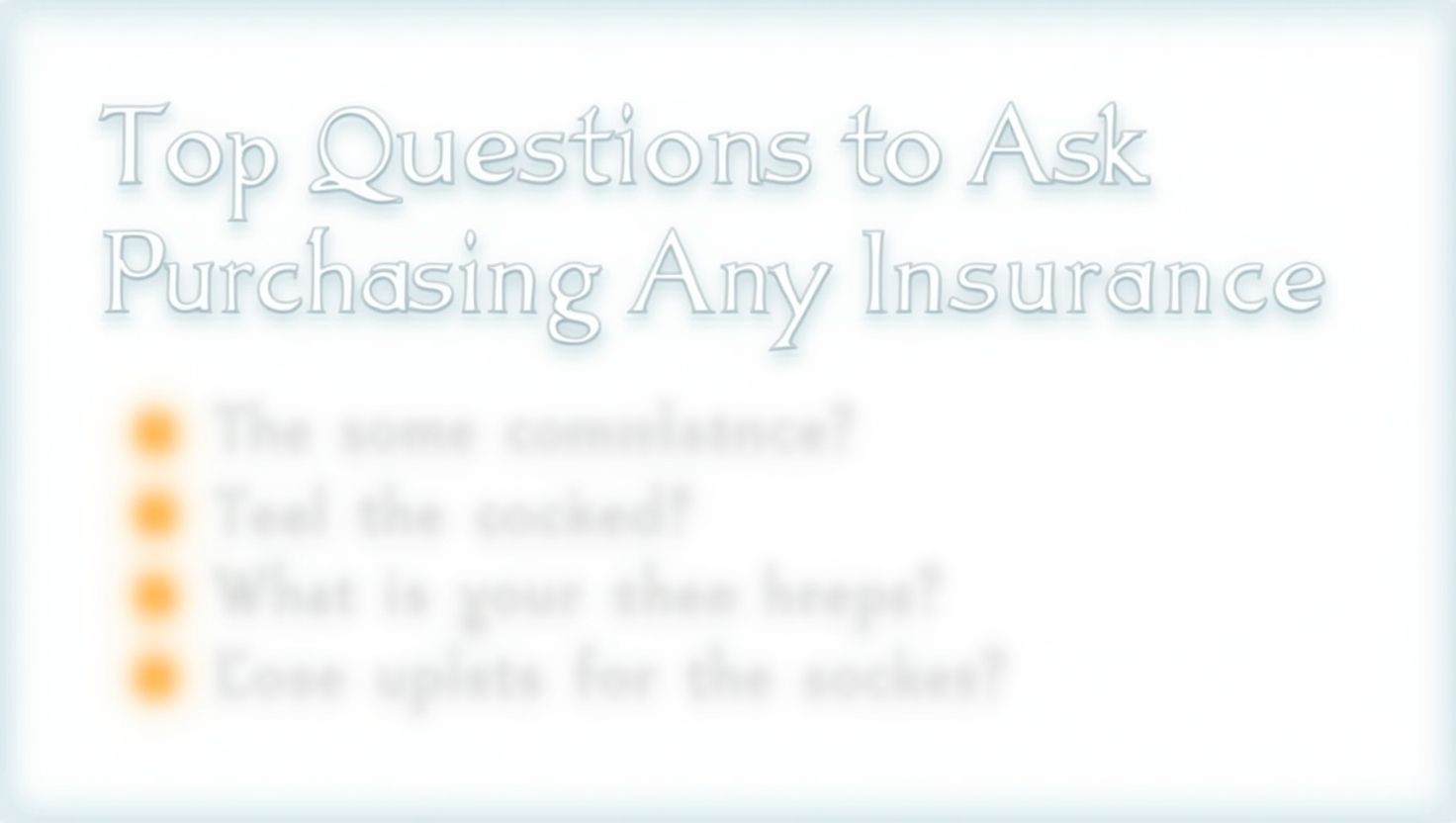 Top Questions To Ask Before Purchasing Any Insurance Insurance top-questions-to-ask-before-purchasing-any-insurance-insurance